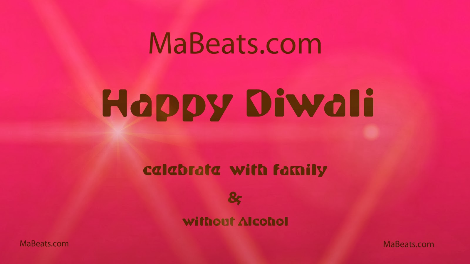 Happy Diwali - celebrate with family and without Alcohol 